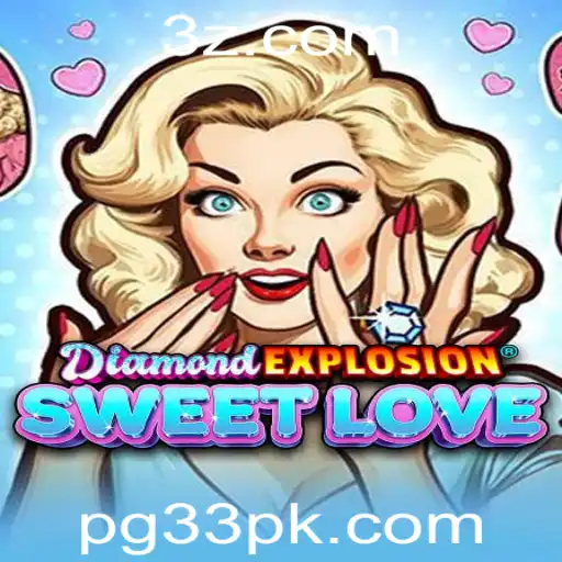 Explorando o Mundo Vibrante de DiamondExplosionSweetLove - Um Jogo PG33